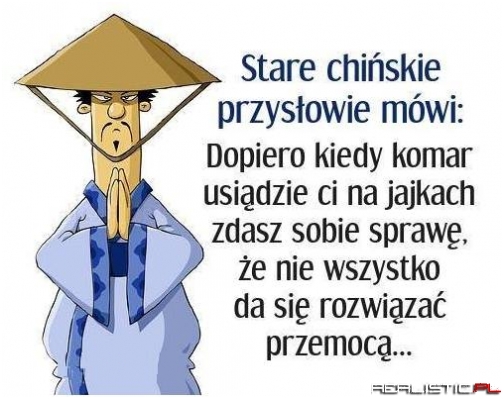 Stare chińskie przysłowie