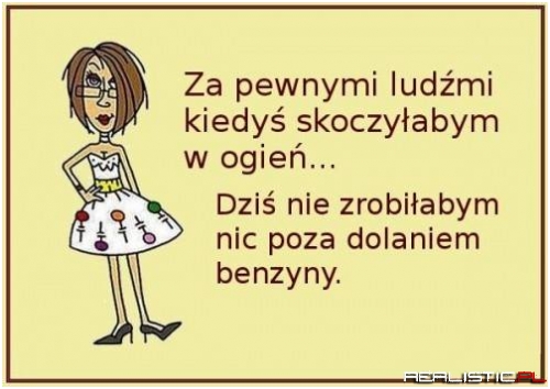 Za pewnymi ludżmi...