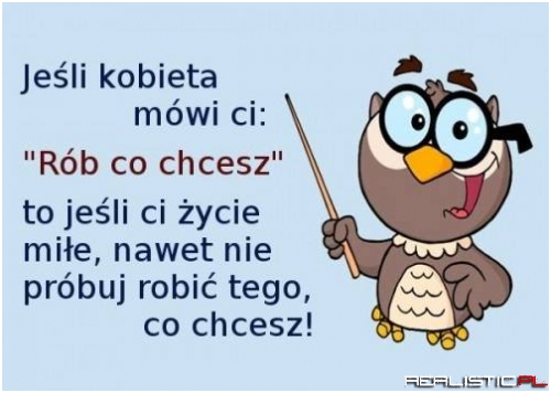 Jeśli kobieta mówi ci...
