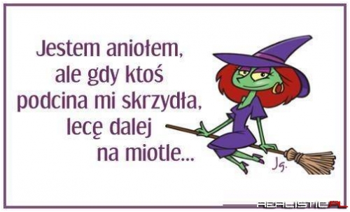 Jestem aniołem ...