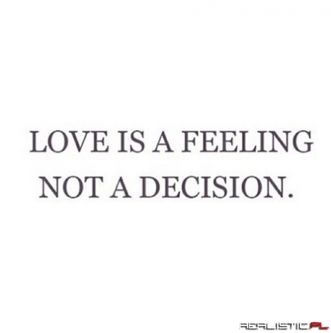 Love is a feeling