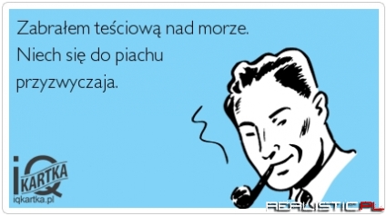 Niech się do piachu przyzwyczaja