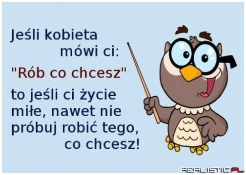 Rób co chcesz