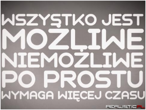 Wszystko jest możliwe