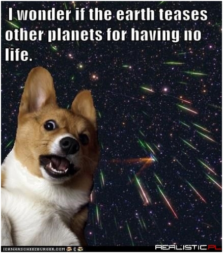 Deep Thoughts with Space Corgi
