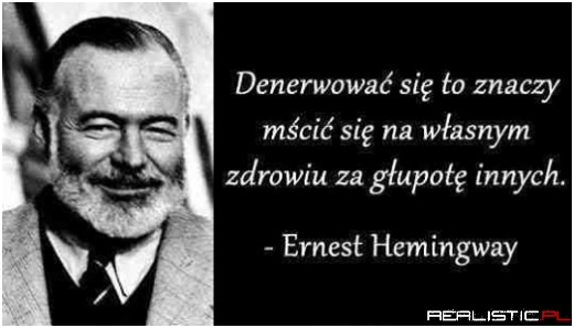 Denerwowac się...