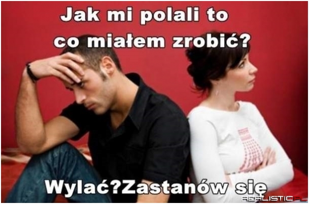 Jak mi polali to co miałem zrobić?