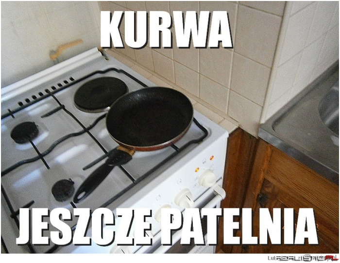 Jeszcze patelnia