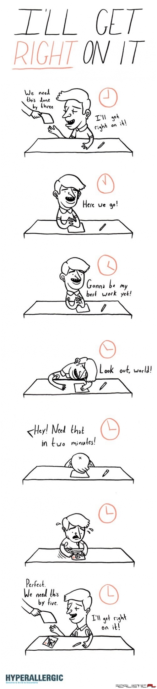 I'll Get Right on It