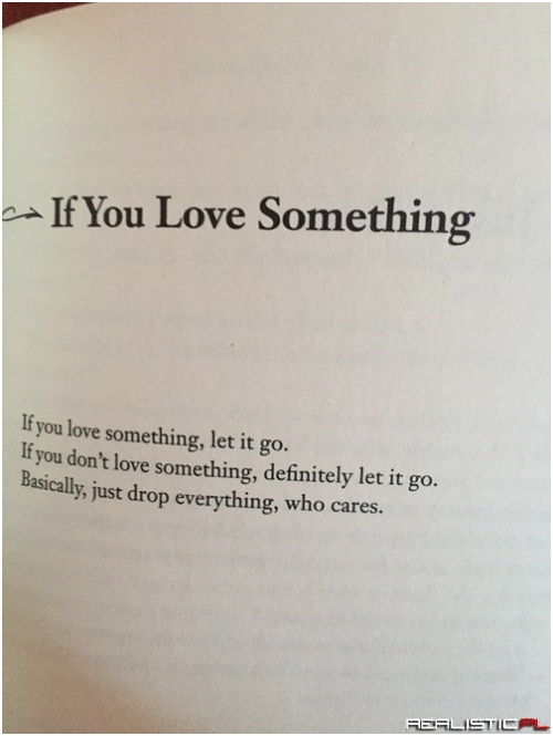 What Do You Do If You Love Something