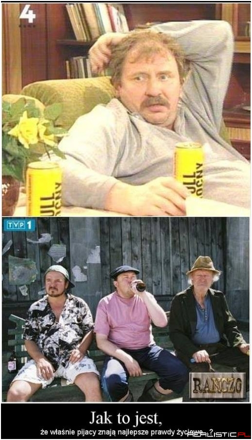 Bo swiat na trzezwo  jest nie do ogarniecia