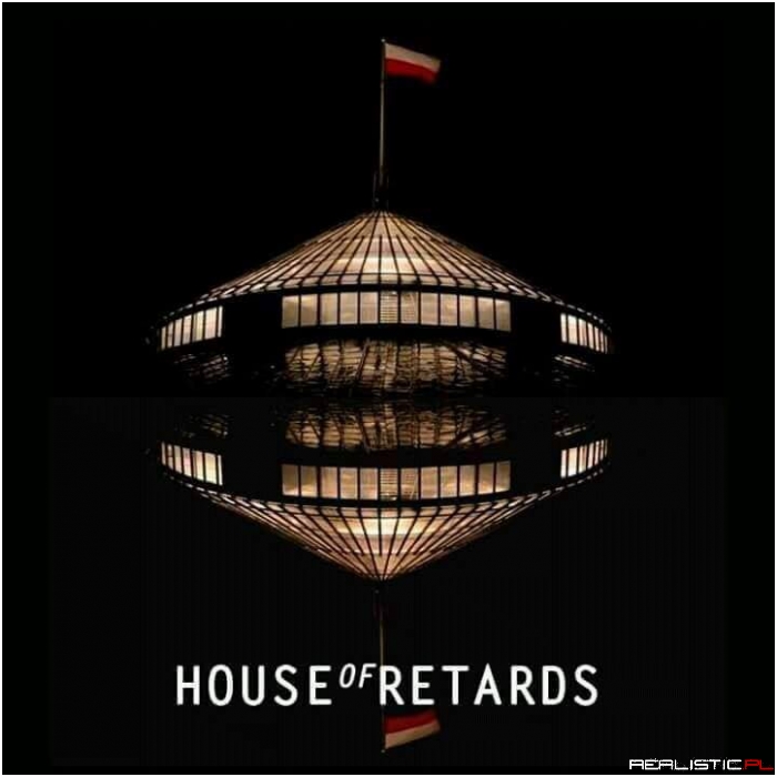 House of Retards