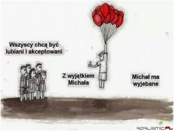 Wyjątkowy Michal ;)