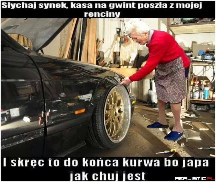 Babka wie co mówi ;)