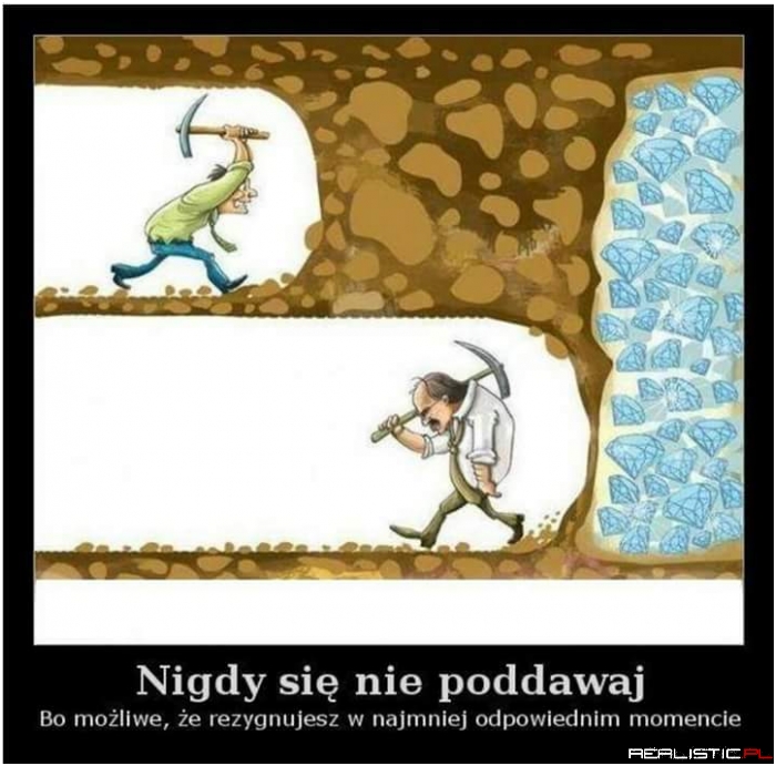 Nigdy się nie poddawaj!