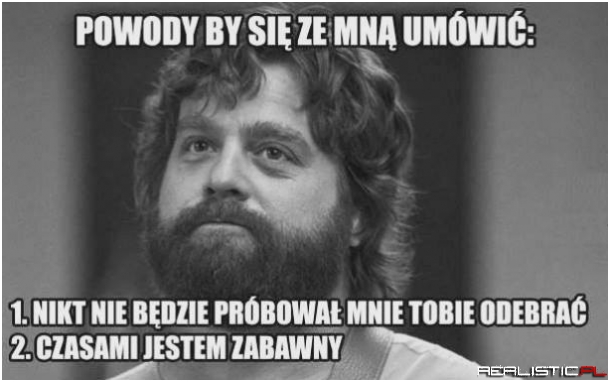 Powody by się ze mną umówić ;)