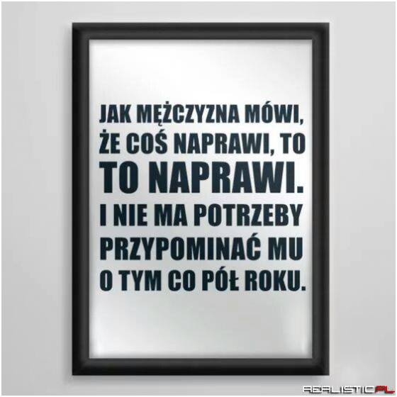 Jak mężczyzna mówi ....