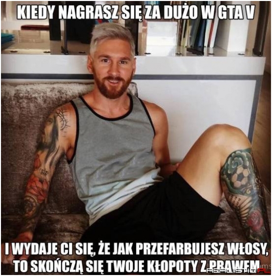 Chyba za dużo GTA 5 panie Messi ;P