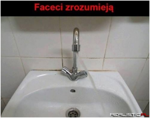 Faceci zrozumieją ;)
