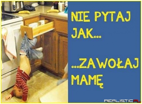 Zawołaj mamę!