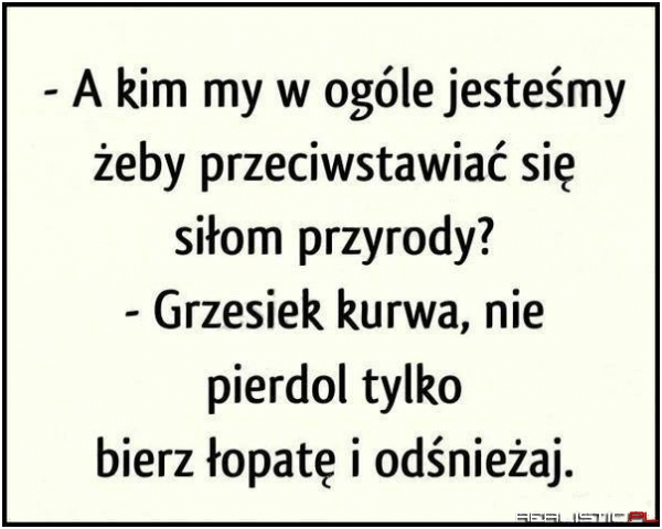 Co ten Grzesiek?