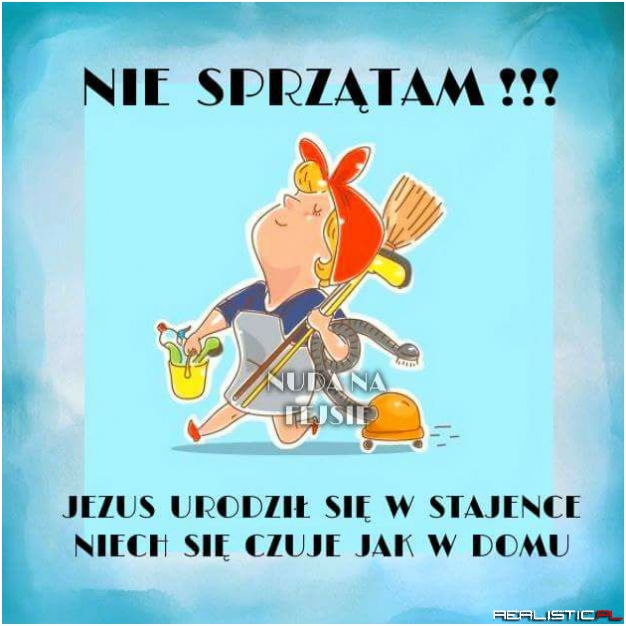 Nie sprzątam!