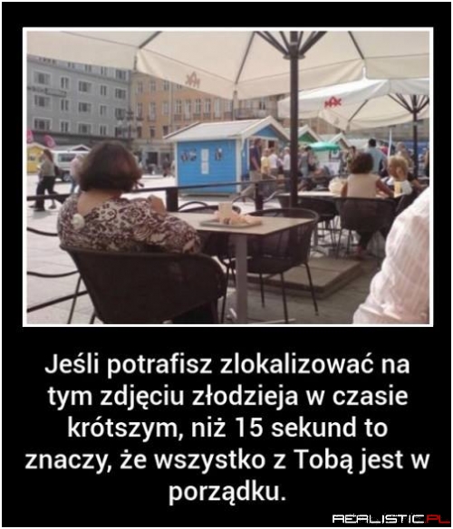 Złodziej ;)