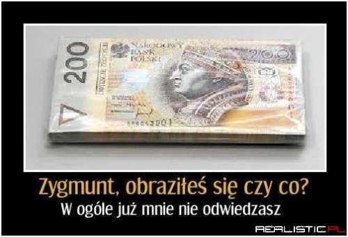 Zygmunt no coś Ty