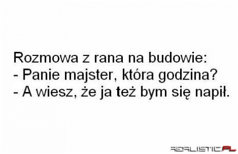 Rozmowa z rana na budowie