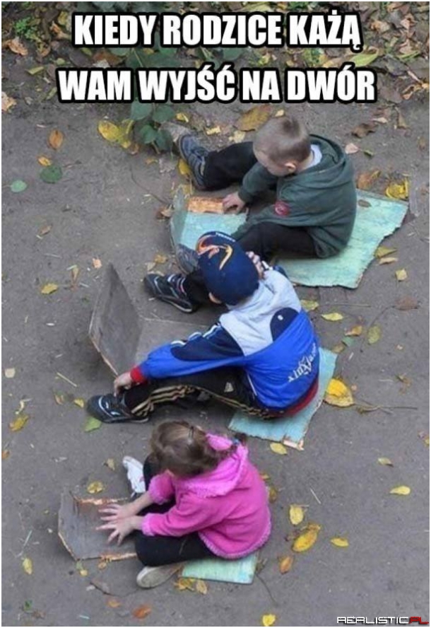 Jakie to prawdziwe ...