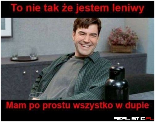 Ma wszystko gdzieś...
