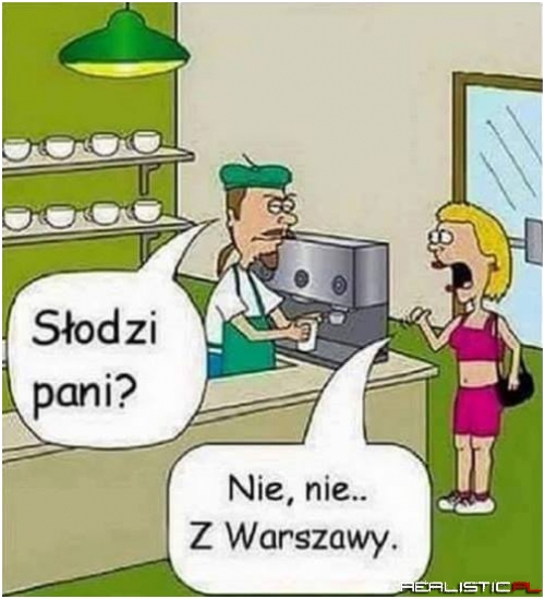 Słodzi Pani?