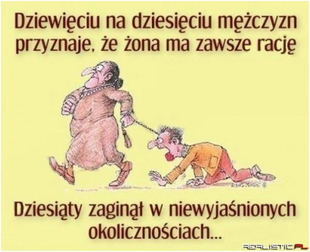 Żona ma zawsze rację