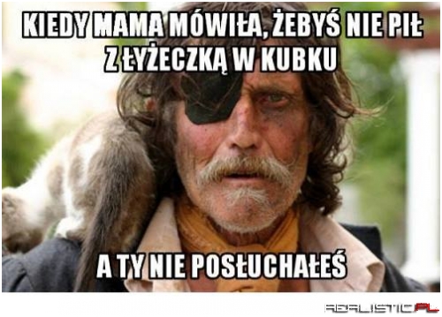 I włożyłeś do kubka widelec na złość mamie...
