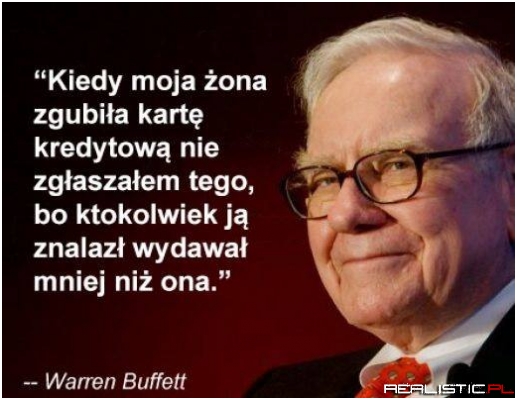 Ten gośc nie musi się martwić o wydatki ;)