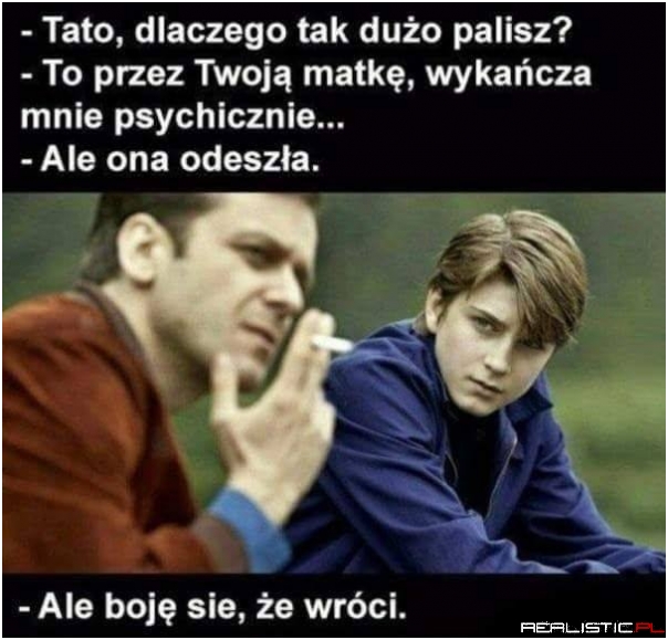 Wszystkiemu winna matka xD