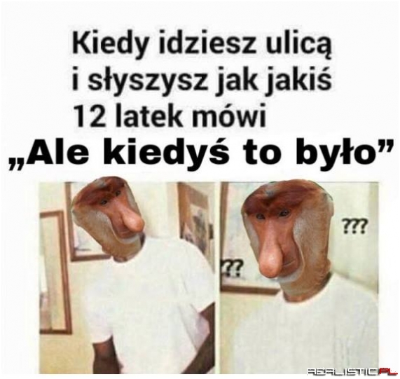 Kiedyś to było