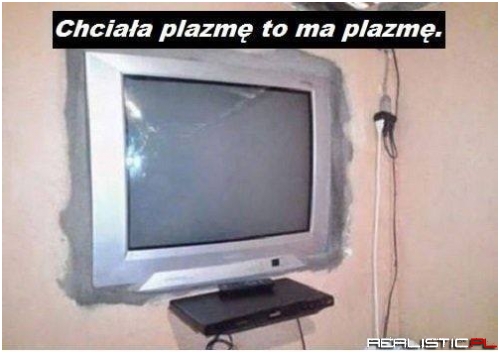 Chciała to ma