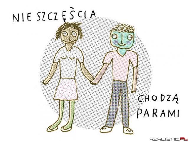Nieszczęścia...