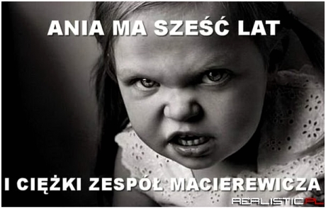 Ania ma 6 lat i ma zespół Macierewicza