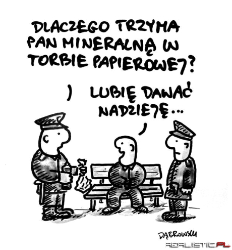 Dlaczego trzyma Pan wodę?