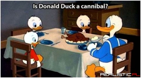 Donald był kanibalem!
