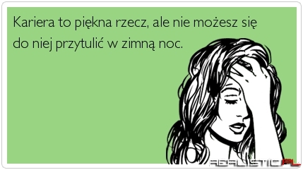 Kariera piękna rzecz