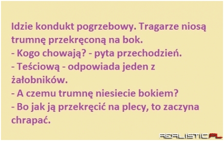 Pogrzeb teściowej - kawał