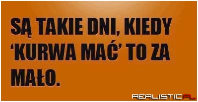 Są takie dni...