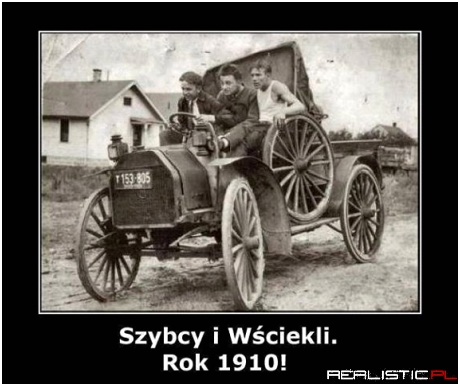 Szybcy i wścieki - 1910
