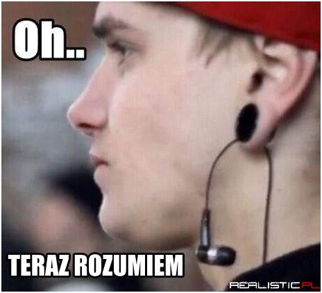 Do tej pory nie rozumiałem