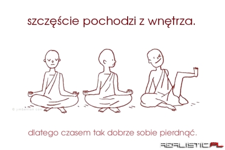 Szczęście pochodzi z wewnątrz