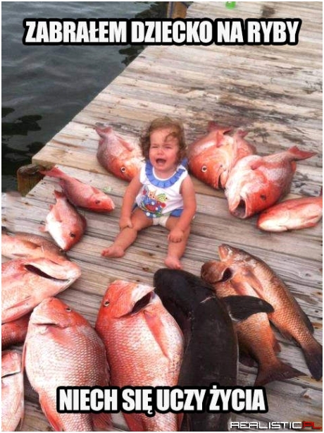 Zabrałem dziecko na ryby