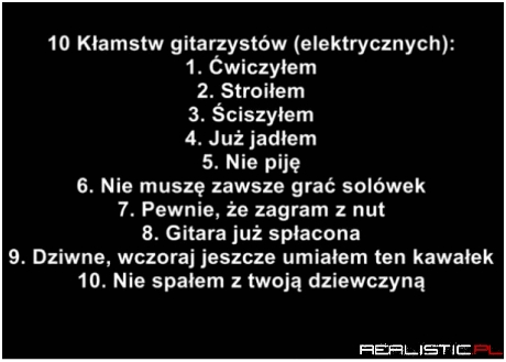 10 kłamstw gitarzystów